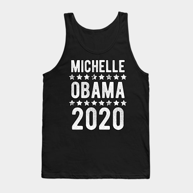 Michelle Obama For President 2020 Tank Top by aurlextees